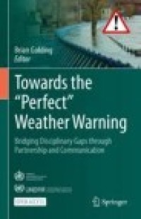 Towards the “perfect” weather warning