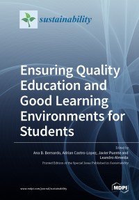 Ensuring quality education and good learning environments for students