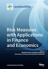 Risk Measures with Applications in Finance and Economics