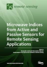 Microwave Indices from Active and PassivesSensors forr remotes sensing applications