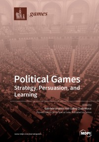 Political games : strategy, persuasion, and learning