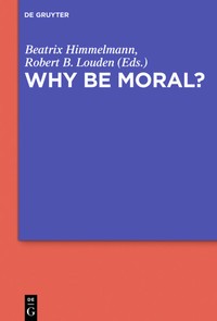 Why be moral?