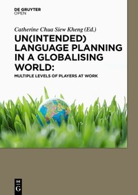 Un(intended) language planning in a globalising world : mutliple levels of players at work