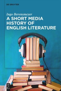 A short media history of English literature