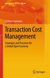 Transaction cost management : strategies and practices for a global open economy