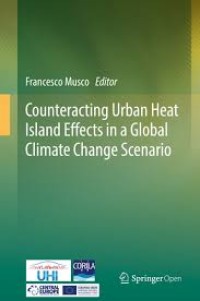 Counteracting urban heat island effects in a global climate change scenario