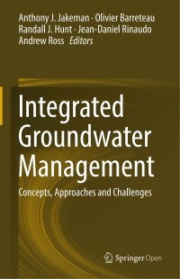 Integrated groundwater management : concepts, approaches and challenges