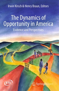 The dynamics of opportunity in America : evidence and perspectives