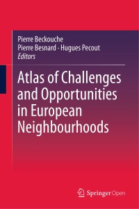 Atlas of challenges and opportunities in European neighbourhoods : stemming from the ESPON 