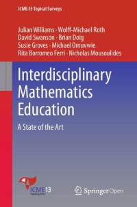 Interdisciplinary mathematics education : a state of the art