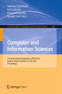 Computer and Information Sciences : 31st International Symposium, ISCIS 2016, Kraków, Poland, October 27-28, 2016, Proceedings