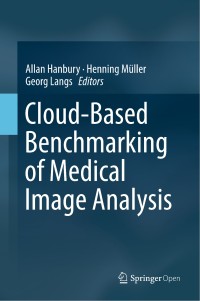 Cloud-based benchmarking of medical image analysis