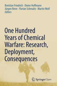 One hundred years of chemical warfare: research, deployment, consequences