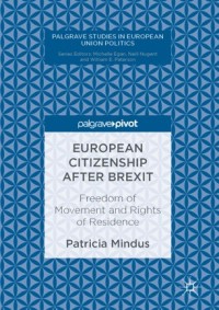 European citizenship after Brexit : freedom of movement and rights of residence