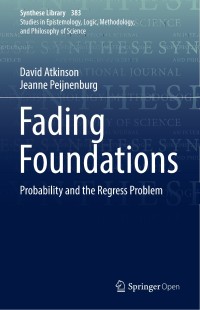 Fading foundations : probability and the regress problem