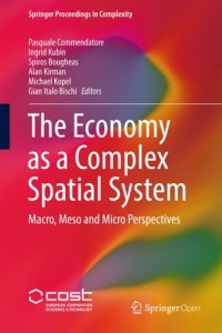 The economy as a complex spatial system : macro, meso and micro perspectives