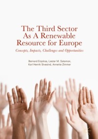 The third sector as a renewable resource for Europe : concepts, impacts, challenges and opportunities