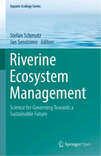 Riverine ecosystem management : science for governing towards a sustainable future