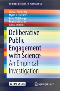 Deliberative public engagement with science : an empirical investigation