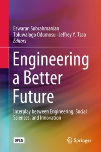 Engineering a better future : interplay between engineering, social sciences, and innovation