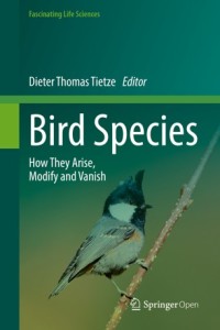 Bird species : how they arise, modify and vanish