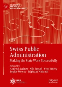 Swiss public administration : making the state work successfully