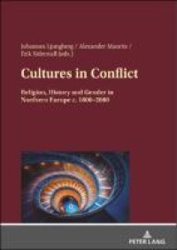 Cultures in conflict : religion, history and gender in Northern Europe c. 1800-2000