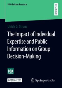 The impact of individual expertise and public information on group decision-making