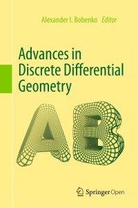 Advances in discrete differential geometry