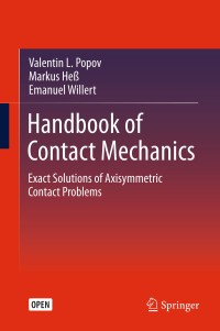 Handbook of contact mechanics : exact solutions of axisymmetric contact problems