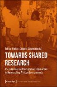 Toward shared Research: participatory and integrative approach in researching African environment