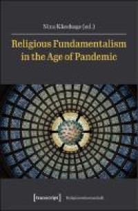 Religious fundamentalism in the age of pandemic