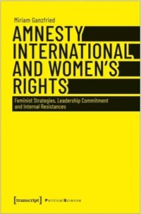 Amnesty international and women's rights: feminist strategies, leadership commitment and internal resistances