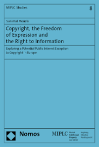 Copyright, the Freedom of Expression and the Right to Information