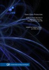 Open data protection : study on legal barriers to open data sharing - data protection and PSI