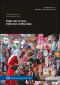 India beyond India : dilemmas of belonging