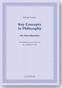 Key concepts in philosophy: an introduction