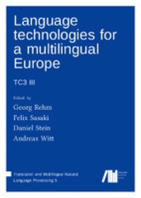 Language technologies for a multilingual Europe : TC3 III