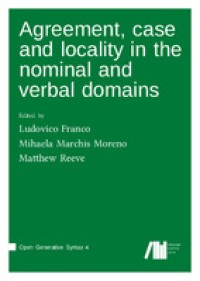 Agreement, case and locality in the nominal and verbal domains