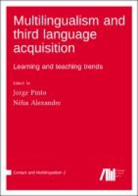 Multilingualism and third language acquisition: learning and teaching trends (volume 2)