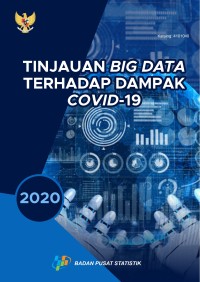 Tinjauan big data terhadap dampak Covid-19 2020