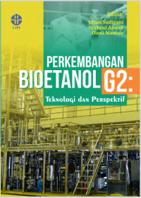 Perkembangan bioetanol G2: teknologi dan perspektif