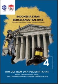 Indonesia emas berkelanjutan 2045: kumpulan pemikiran pelajar Indonesia sedunia. seri 04: Hukum