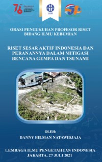 Riset sesar aktif Indonesia dan peranannya dalam mitigasi bencana gempa dan tsunami