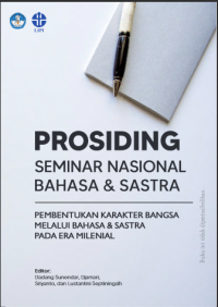 Prosiding seminar nasional bahasa dan sastra: pembentukan karakter bangsa melalui bahasa dan sastra pada era milenia