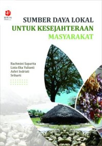 Sumber daya lokal untuk kesejahteraan masyarakat