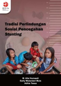 Tradisi perlindungan sosial pencegahan stunting