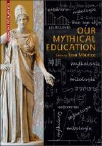 Our mythical education : the reception of classical myth wordwide in formal education, 1900-2020