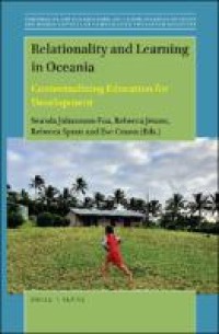 Relationality and Learning in Oceania : Contextualizing Education for Development