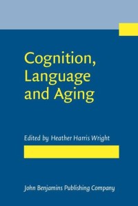 Cognition, language and aging